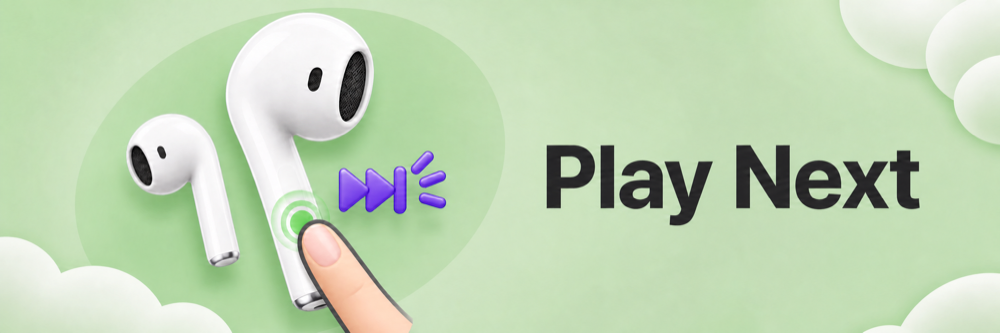 AirPods control playing the next sentence